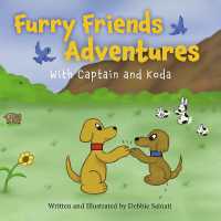 Furry Friends Adventures : With Captain and Koda (Furry Friends Adventures)