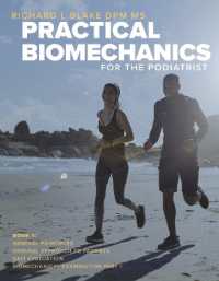 Practical Biomechanics for the Podiatrist : Book 1 (Practical Biomechanics for the Podiatrist)
