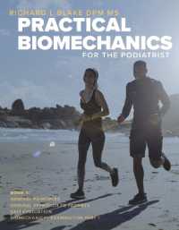 Practical Biomechanics for the Podiatrist : Book 1 (Practical Biomechanics for the Podiatris)