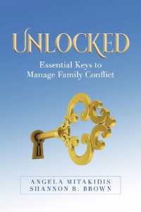 Unlocked : Essential Keys to Manage Family Conflict