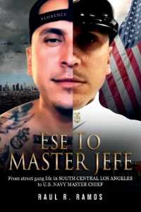 Ese to Master Jefe : From street gang life in South Central Los Angeles to US Navy Master Chief