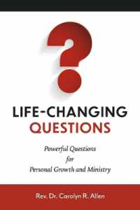 Life-Changing Questions : Powerful Questions for Personal Growth and Ministry