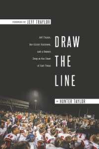 Draw the Line : Jeff Traylor, the Gilmer Buckeyes, and a Season Deep in the Heart of East Texas