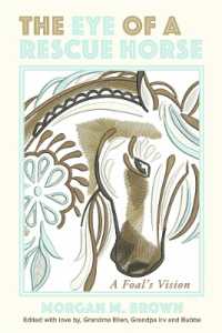 Eye of a Rescue Horse : A Foal's Vision