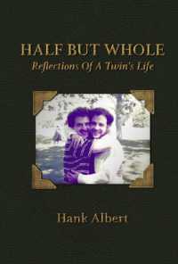Half but Whole : Refections OF a Twin's Life