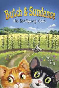 Butch & Sundance : The Scallywag Cats
