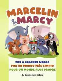 Marcelin and Marcy : Two Elephants for a Cleaner World