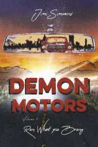 Demon Motors : Volume 1 Run What you Brung (Demon Motors)