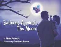 Balloons against the Moon