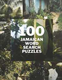 100 Jamaican Wordsearch Puzzles : Volume 1