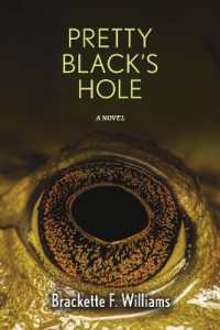 Pretty Black's Hole : A Novel