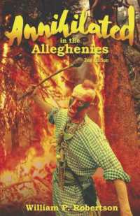 Annihilated in the Alleghenies 2nd Edition (Alleghenies Series)