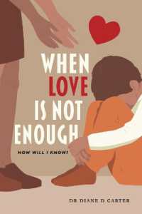 When Love Is Not Enough : How Will I know?