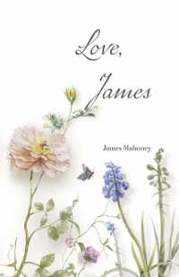 Love, James : Poems of Sickness and Loss