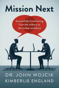 Mission Next : Successfully Transitioning from the Military to the Civilian Workforce
