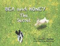 Bea and Honey: The Secret : A Pet Loss Book