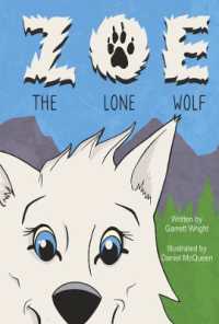 Zoe the Lone Wolf (Zoe the Lone Wolf)
