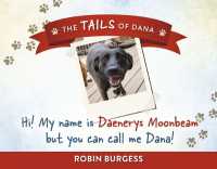 Hi! My name is Daenerys Moonbeam but you can call me Dana! (The Tails of Dana)