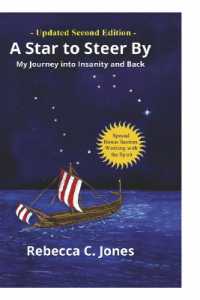 A Star to Steer By, Second Edition : My Journey into Insanity and Back