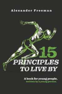 15 Principles to Live by : A book for young people, written by a young person