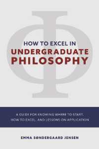 HOW TO EXCEL IN UNDERGRADUATE PHILOSOPHY : A GUIDE FOR KNOWING WHERE TO START, HOW TO EXCEL, AND LESSONS ON APPLICATION