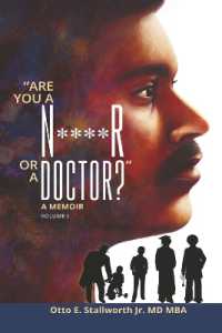 'Are You a N****r or a Doctor?' : A Memoir
