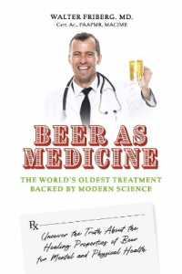 Beer for Health : How to drink alcohol not only safely but also get health benefits?