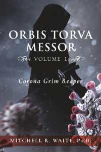 Orbis Torva Messor - Volume 1 : Corona Grim Reaper (Orbis Torva Messor)