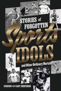 Stories of Forgotten Sports Idols and Other Ordinary Mortals