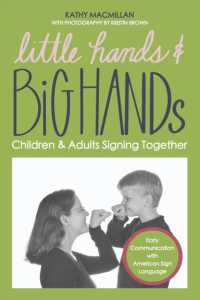 Little Hands and Big Hands : Children and Adults Signing Together