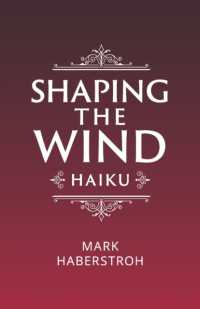 Shaping the Wind : Haiku