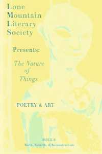 The Nature of Things, a Literary Magazine : Birth, Rebirth, & Reconstruction (Issue 0: Birth, Rebirth, & Reconstruction)