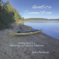 Quetico Connection : Finding Spirit in a Million Acres of Canadian Wilderness