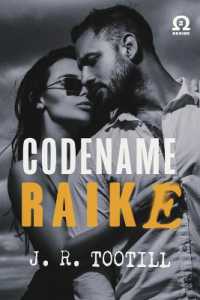 Codename Raike : The Omega Series Book 2 Volume 2 (Omega)