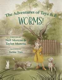 The Adventures of Taya & B : Worms! (The Adventures of Taya & B)