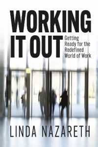 Working It Out : Getting Ready for the Redefined World of Work