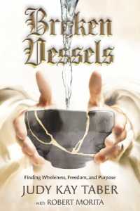 Broken Vessels : Finding Wholeness, Freedom, and Purpose