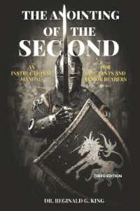 The Anointing of the Second : An Instructional Manual for Adjutants and Armor Bearers