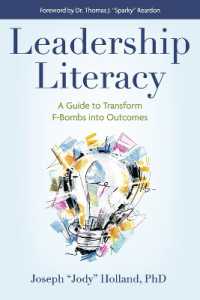 Leadership Literacy : A Guide to Transform F-Bombs into Outcomes