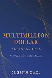 The Multimillion-Dollar Business Idea : An Entrepreneur's Guide to Success