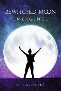 Bewitched Moon : Emergence (Bewitched Moon)