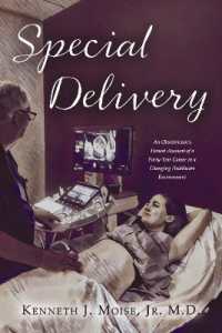 Special Delivery : An Obstetrician's Honest Account of a Forty-Year Career in a Changing Healthcare Environment