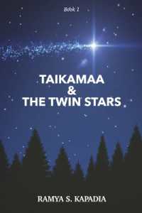TAIKAMAA & THE TWIN STARS : Book 1 (The Taikamaa Series)