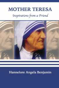 Mother Teresa : Inspirations from a Friend