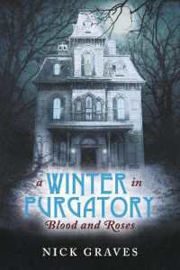 A WINTER IN PURGATORY : Blood and Roses (A Winter in Purgatory)