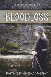 Bloodloss : Book 3 (Bloodline Trilogy)