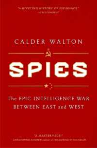 Spies : The Epic Intelligence War between East and West