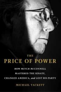 The Price of Power : How Mitch McConnell Mastered the Senate, Changed America, and Lost His Party