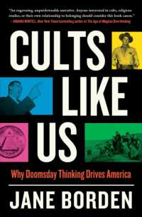 Cults Like Us : Why Doomsday Thinking Drives America