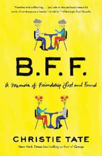 BFF : A Memoir of Friendship Lost and Found